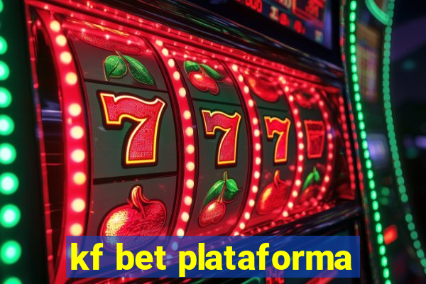 kf bet plataforma